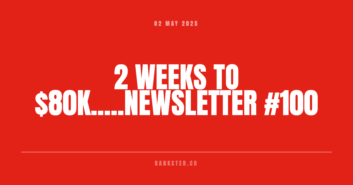 2 weeks to $80k.....Newsletter #100