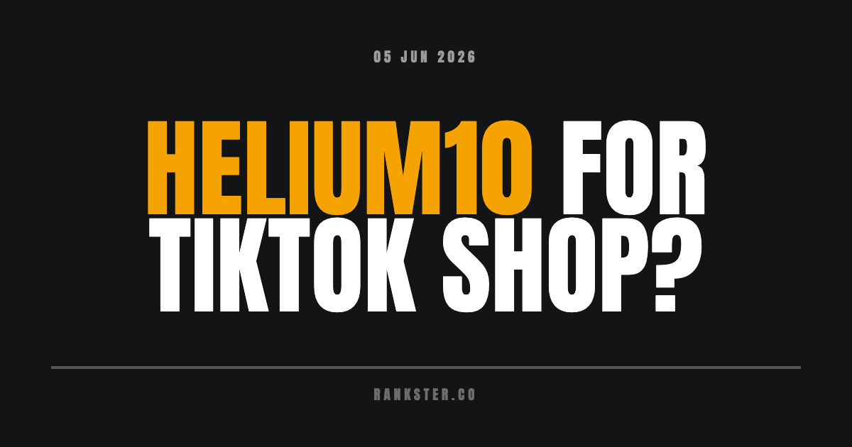 Helium10 for TikTok Shop?