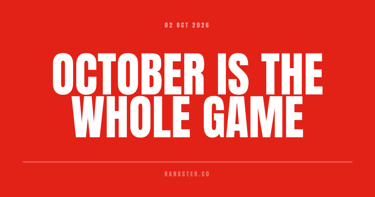 October is the whole game