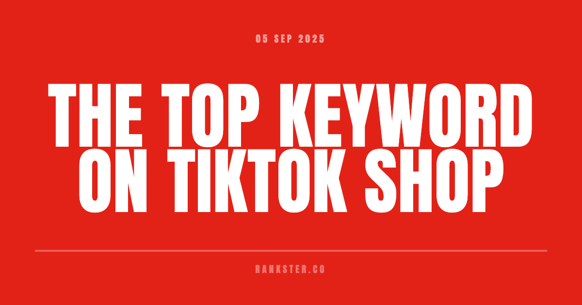 The Top Keyword on TikTok Shop
