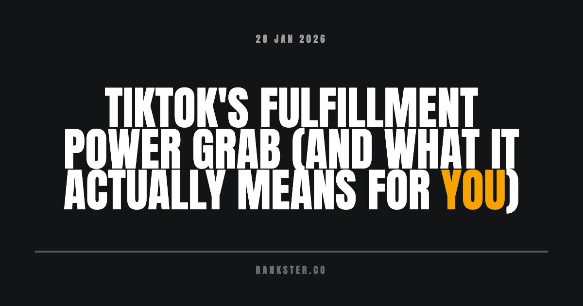 TikTok's Fulfillment Power Grab (And What It Actually Means For You)